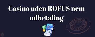 Casino Online Gratis uden ROFUS - Spil uden Bekymringer